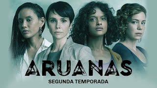 Aruanas Segunda Temporada  Trailer Oficial [upl. by Det]