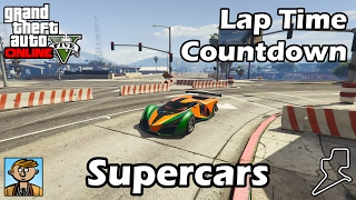 Fastest Supercars 2017  GTA 5 Best Fully Upgraded Cars Lap Time Countdown [upl. by Aranahs]