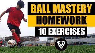 Ball Mastery Homework  10 Exercises  Football Training  Thomas Vlaminck [upl. by Verdi855]