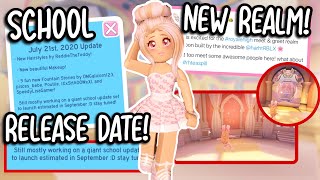 OFFICIAL SCHOOL RELEASE DATE CONFIRMED 😱  NEW MEET amp GREET REALM  MORE  Royale High TEA [upl. by Cynthy38]