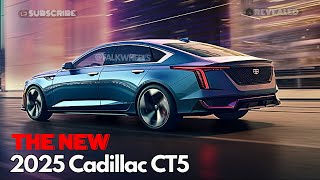 The All New 2025 Cadillac CT5 A Revolution in the Auto Industry [upl. by Fromma]