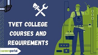 TVET College Courses And Requirements  Careers Portal [upl. by Siva]