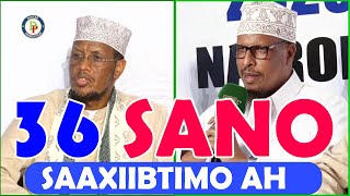 KAFTANKII SAAXIIBO MUDO 36 SANO KA BADAN AH  Sh Umal Iyo Sh Shibli [upl. by Francois]