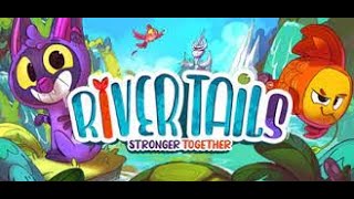 First Look River Tails Stronger Together Gameplay [upl. by Akenehs]