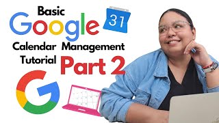 Part 2 Tutorial Basic Google Calendar for Virtual Assistants [upl. by Euqinehs]