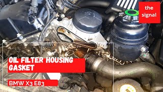 BMW X3 E83 fix oil filter housing gasket Oil leak fix [upl. by Arabela]