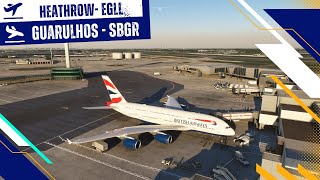 🔴 HEATHROW ✈ GUARULHOS   AIRBUS A380 DA BRITSH AIRWAYS FLIGHT SIMULATOR 2020 [upl. by Einhoj]