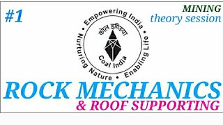 ROCK MECHANICS AND ROOF SUPPORTING 1 [upl. by Nomled]