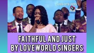 FAITHFUL AND JUST LOVEWORLD SINGERS LYRICS LIMA 2021 SONG OF THE YEAR [upl. by Goodspeed488]