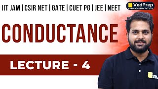 Conductance Chemistry CSIR NET  IIT JAM  GATE  CUET PG  JEE  NEET Lec4 VedPrep Chem Academy [upl. by Nisaj]