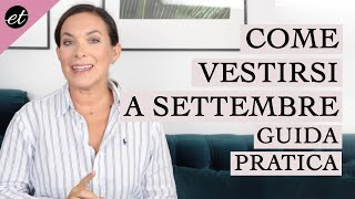 COME VESTIRSI A SETTEMBRE GUIDA PRATICA [upl. by Mady]