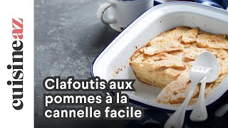 Clafoutis aux pommes à la cannelle facile [upl. by Alamap]