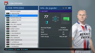 LYON 19992002  cópias de base  base copy  PES 2019  PRO EVOLUTION SOCCER 2019 [upl. by Gregor]