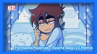 PantslessPajamas  Sparta Bagi V2 Remix Christmas Special 33 [upl. by Kristian574]