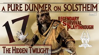 Pure Dunmer on Solstheim Build 17  The Hidden Twilight  Skyrim AE Legendary Survival [upl. by Sessylu]