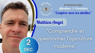 Sommet Apiculture Et Conscience 2023  Mathieu Angot [upl. by Noelle241]