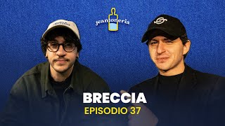 EP37 BRECCIA  Jeantoneria Podcast [upl. by Ahsen293]