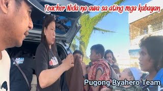 PUGONG BYAHERO TEAM AT TEACHER NI NIDA NAMIGAY NG MGA DAMIT SA ATING MGA KABABAYAN [upl. by Marten]