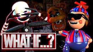 FNaFb What If Part 1 [upl. by Ysor]