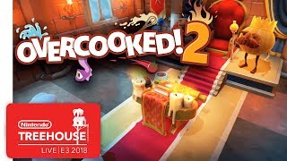 Overcooked 2 Gameplay  Nintendo Treehouse Live  E3 2018 [upl. by Nilrev]