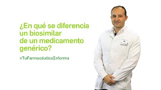 ¿En qué se diferencia un biosimilar de un medicamento genérico  Biosimilares [upl. by Trbor]