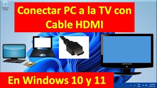 Conectar la PC a TV con cable HDMI en Windows 10 y 11 [upl. by Dnalyag]