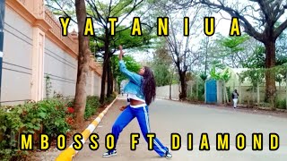 Mbosso ft Diamond Platnumz  YATANIUA Dance Video  Damah K [upl. by Celinda]