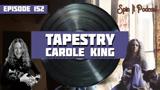 Tapestry  Carole King Episode 152 [upl. by Emmi]