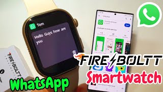 Fire Boltt Smartwatch Get WhatsApp Messages  Fire boltt Watch Get WhatsApp Notification [upl. by Lihkin]