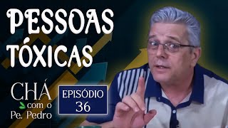 Episódio 36  Pessoas Tóxicas [upl. by Akeem665]