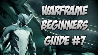 Warframe  Beginners Guide episode 7 Mastery Rank 2 Test What to get after it [upl. by Seto779]