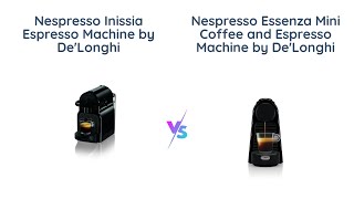 Nespresso Inissia vs Essenza Mini Which one is better [upl. by Terry654]