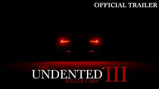 The Undented Killer Cars 3  OFFICIAL TRAILER [upl. by Ardys]