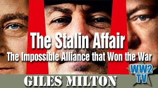 The Stalin Affair The Impossible Alliance that Won the War [upl. by Lissa741]