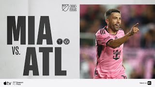 Inter Miami CF vs Atlanta United  Audi 2024 MLS Cup Playoffs  Full Match Highlights [upl. by Ivy]