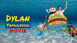 “The Dylan Tamulevich Movie” Trailer [upl. by Illene]