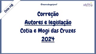 Correção dos Concursos das Prefeituras de Cotia e Mogi das Cruzes  2024 [upl. by Annaer540]