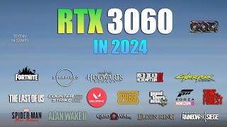 RTX 3060  Test in 18 Games in Late 2023  RTX 3060 Gaming Test [upl. by Ennaylime948]