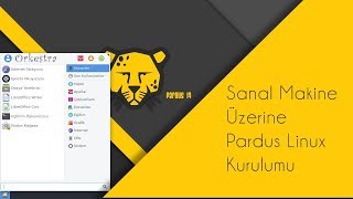 Sanal Makine Ãœzerine Pardus Linux Kurulumu [upl. by Gert938]