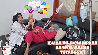 DRAMA LUCU IBU HAMIL MELAHIRKAN KARENA TERPELESET AKIBAT JULID SAMA TETANGGA [upl. by Names257]