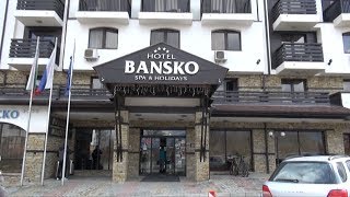 BANSKO SPA amp HOLIDAYS 4BANSKOBULGARIA [upl. by Eniamrahs]