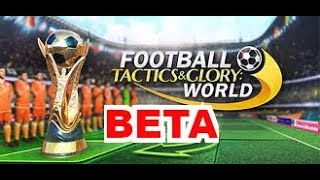 10259 Football Tactics amp Glory World Beta  Challenging times [upl. by Latimore]