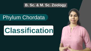 Phylum Chordata  Classification  B Sc amp M Sc  Zoology [upl. by Sprage194]