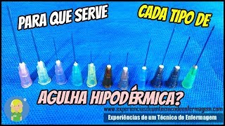 Para que serve cada tipo de Agulha Hipodérmica [upl. by Condon323]