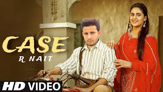 Case R Nait Official Video New Punjabi Song 2023  R Nait New Song 2023 [upl. by Clem]