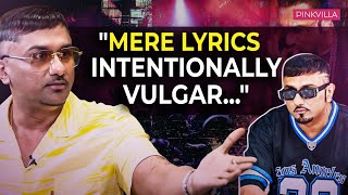 Honey Singh On Depression Being JUDGED For Vulgar Lyrics  Pinkvilla YoYoHoneySingh honeysingh [upl. by Rhiamon]