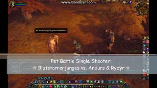 WoW ☆ Pet Battle ☆ Single Shooter Blutstarrerjunges vs Andurs amp Rydyr Sturmheim [upl. by Ayekal]