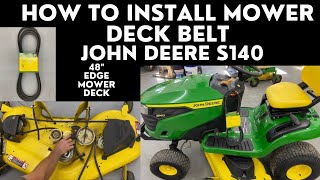 How to Install Mower Deck Belt John Deere S140 [upl. by Beach460]