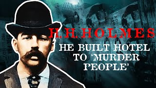 HH Holmes  Americas First Serial Killer  The Murder Castle Hotel  Uncovering The Dark Secrets [upl. by Kerk]