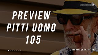 Pitti Uomo 105 Exploring the Event Attendance Guide News and Highlights for the 2024 Edition [upl. by Eydnarb]